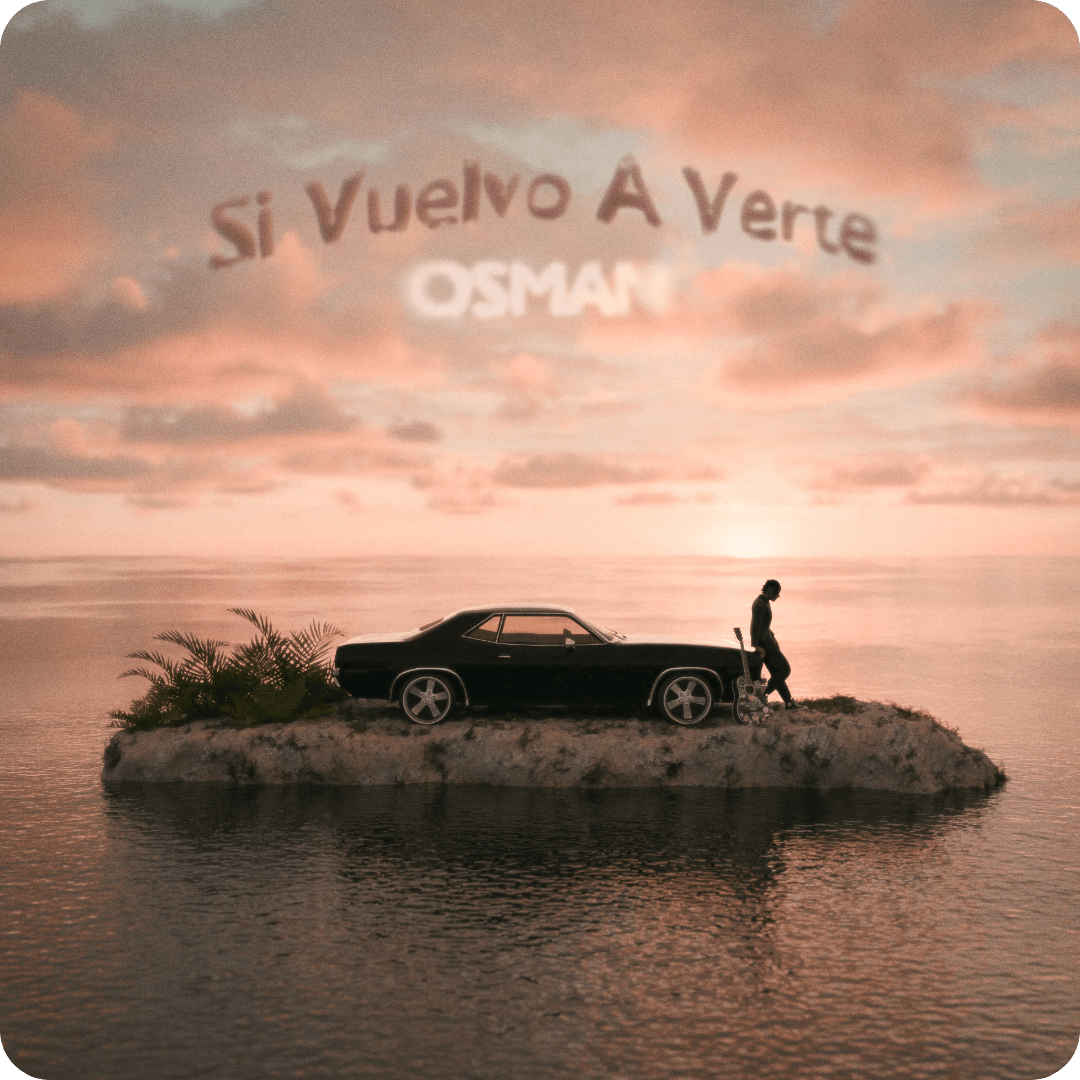 Osman Si Vuelvo a Verte